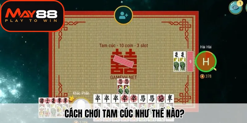Cách chơi tam cúc như thế nào?