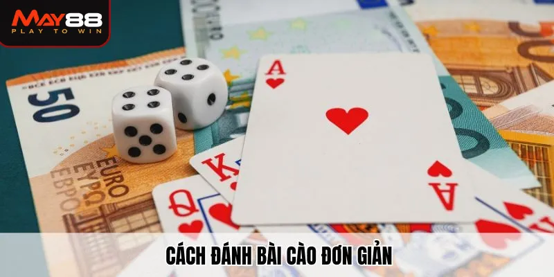 Cách đánh bài cào đơn giản