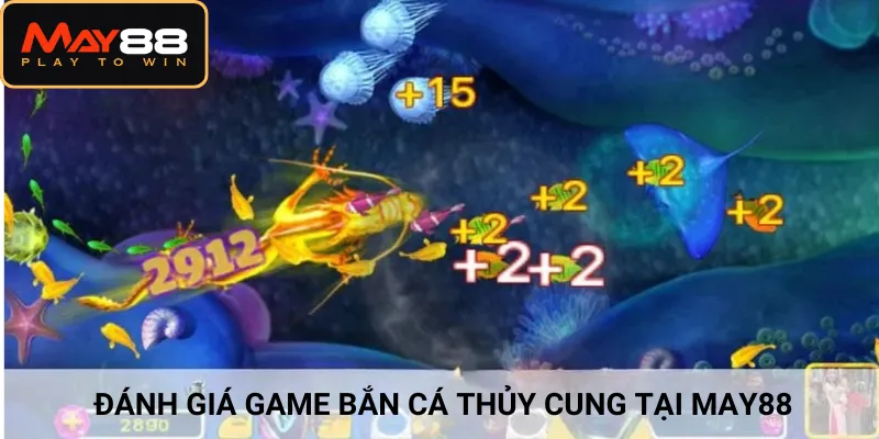 Đánh giá game bắn cá thủy cung chi tiết từ A - Z